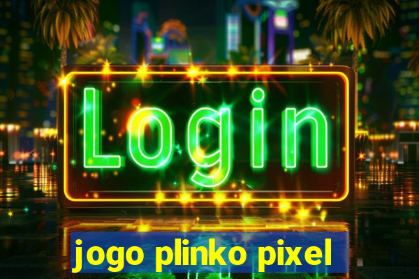 jogo plinko pixel